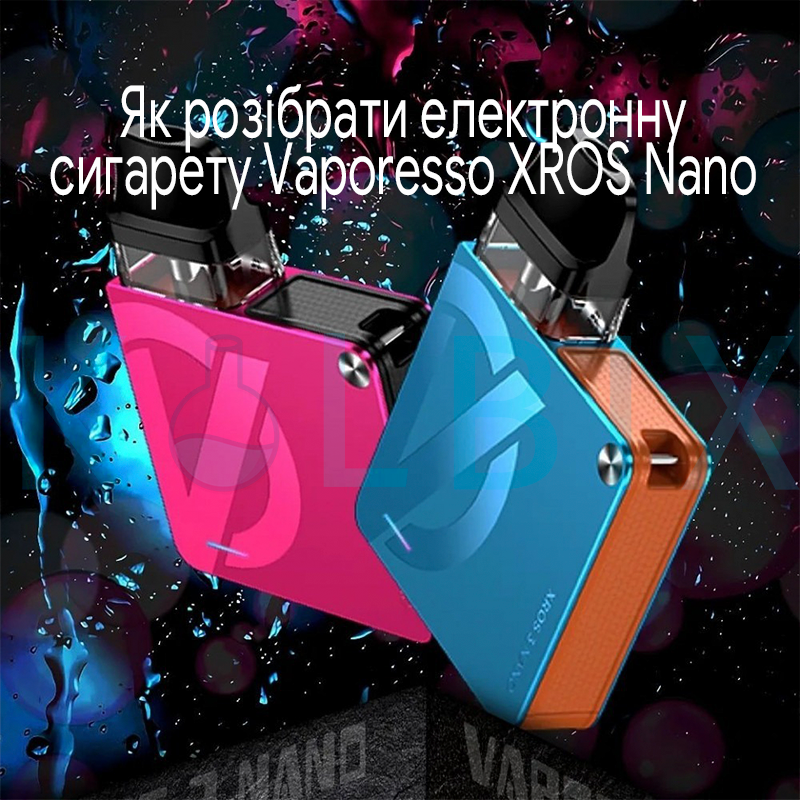Как разобрать электронную сигарету Vaporesso XROS Nano